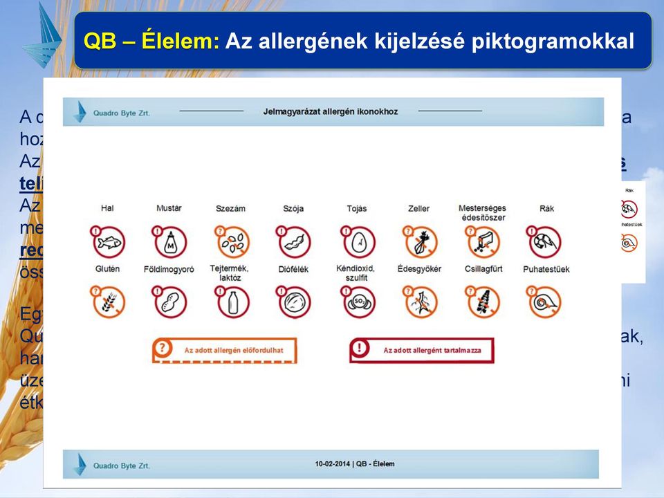 Az elkészítési és tárolási információk mellett bővült a rendszer a korcsoportos receptura dietetikai szakemberek által összeállított változatával.