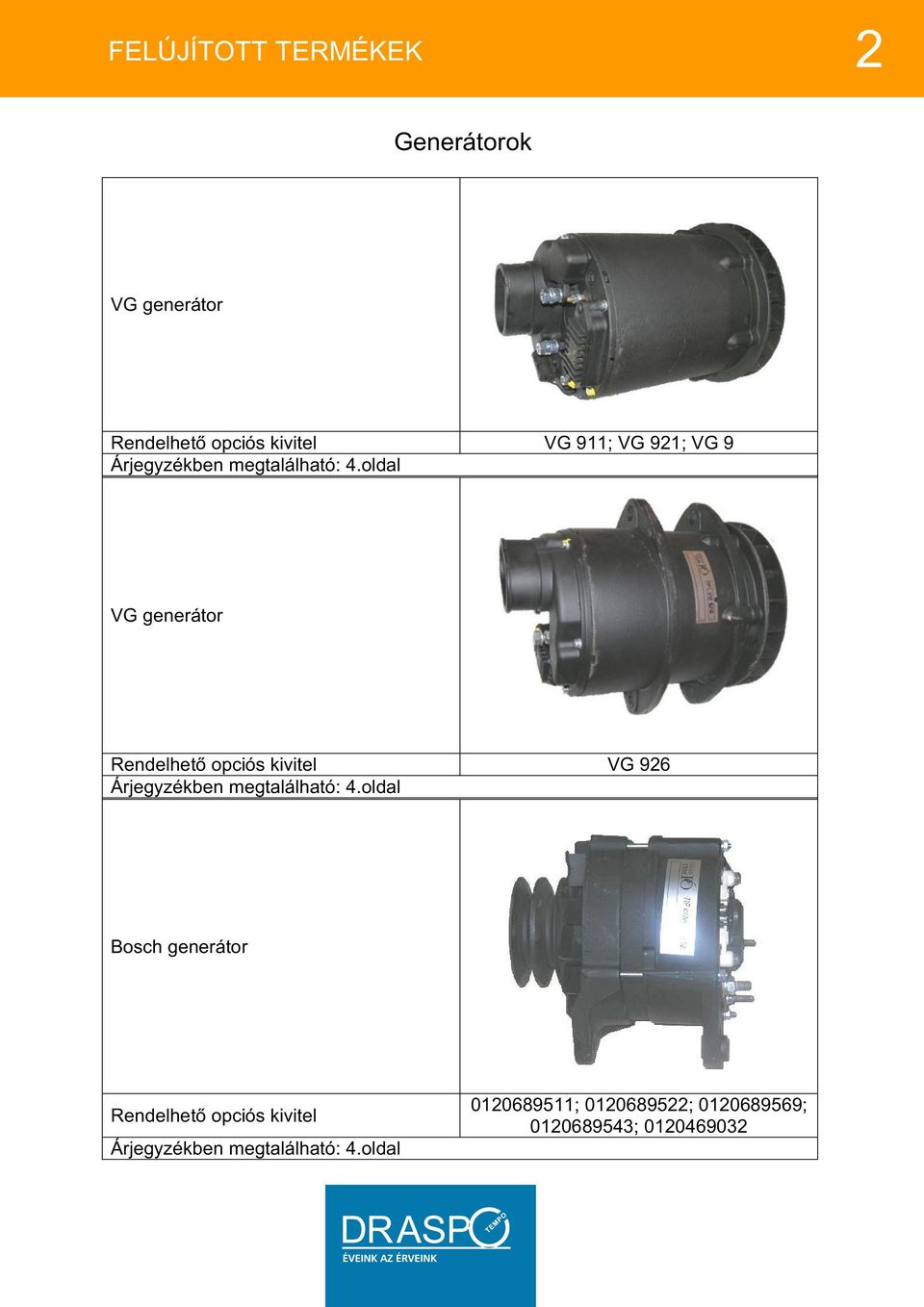 Bosch generátor 0120689511;