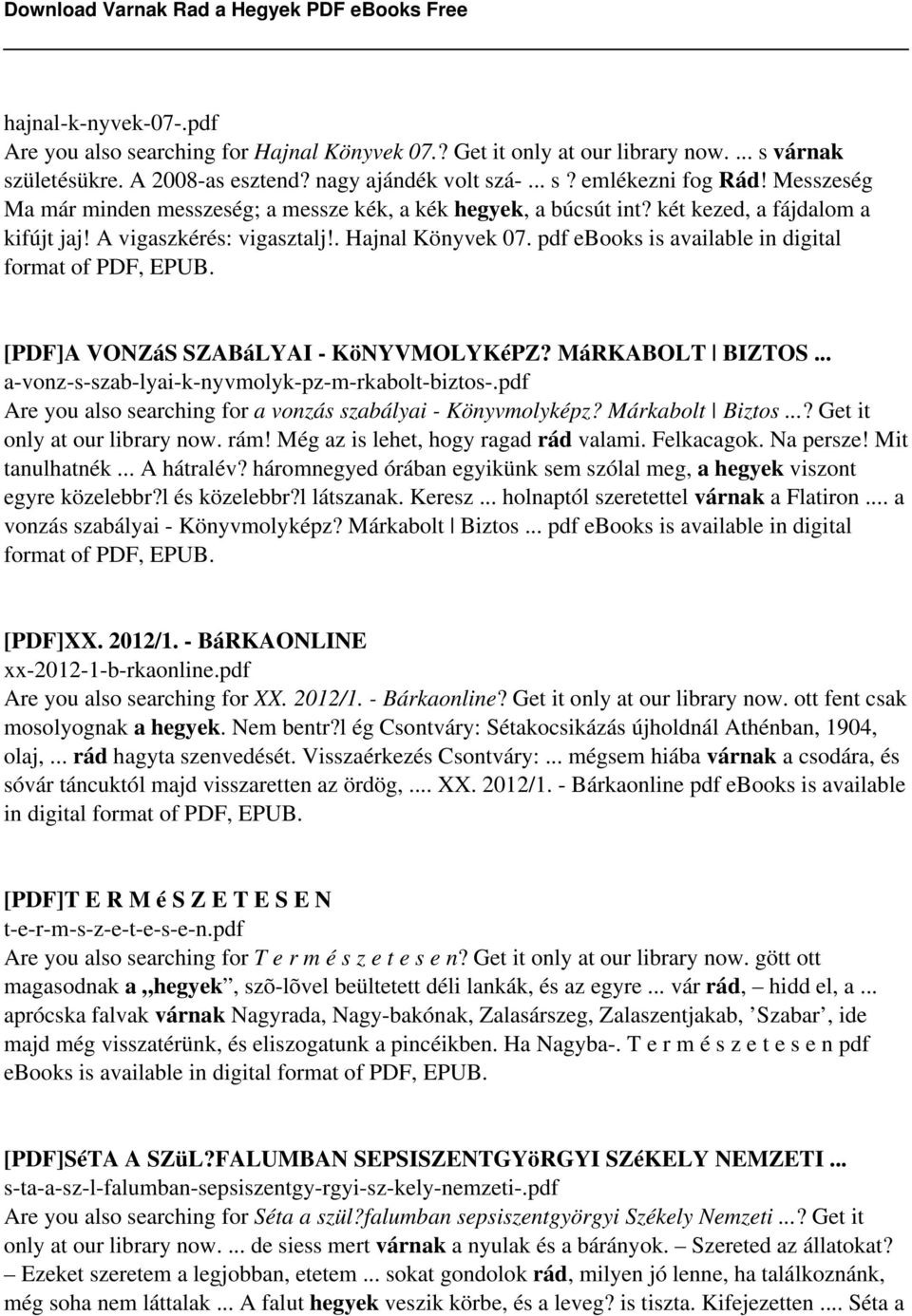 pdf ebooks is available in digital format of PDF, EPUB. [PDF]A VONZáS SZABáLYAI - KöNYVMOLYKéPZ? MáRKABOLT BIZTOS... a-vonz-s-szab-lyai-k-nyvmolyk-pz-m-rkabolt-biztos-.