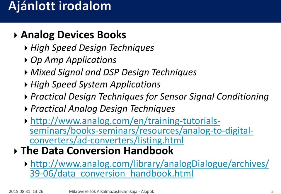 com/en/training-tutorialsseminars/books-seminars/resources/analog-to-digitalconverters/ad-converters/listing.