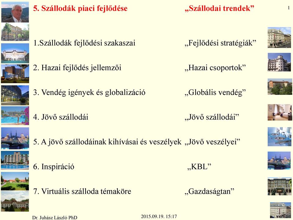 Hazai fejlődés jellemzői Hazai csoportok 3.
