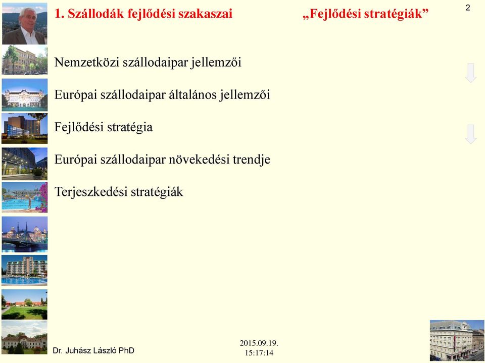 szállodaipar általános jellemzői Fejlődési stratégia
