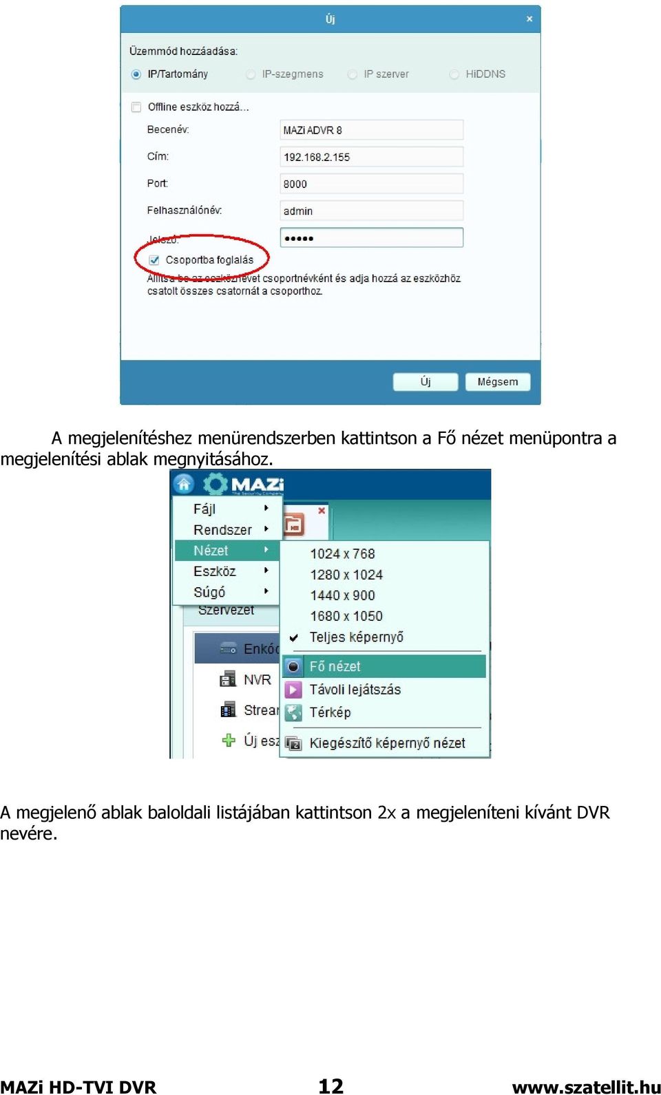 A megjelenő ablak baloldali listájában kattintson 2x a