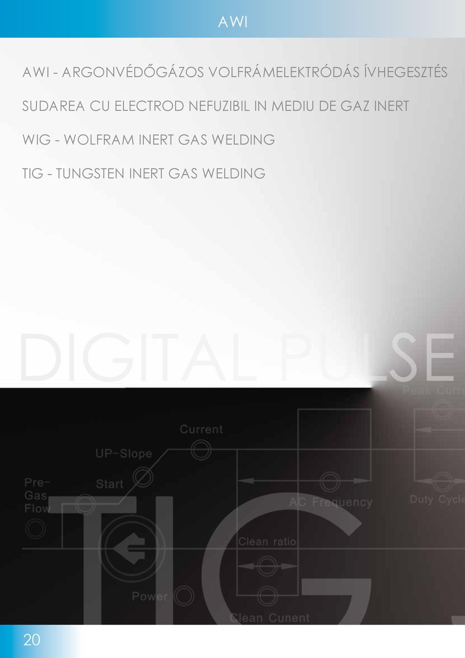 MEDIU DE GAZ INERT WIG - WOLFRAM INERT GAS