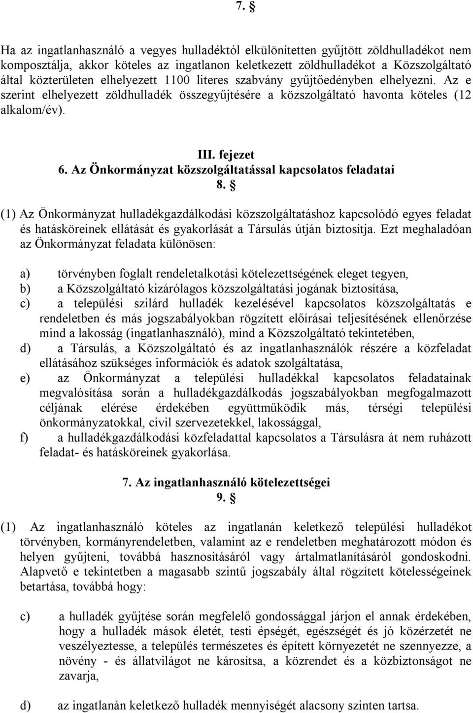 Az Önkormányzat közszolgáltatással kapcsolatos feladatai 8.