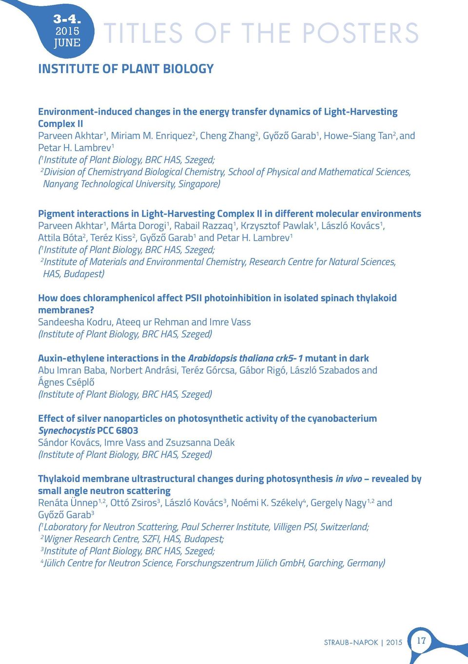 Lambrev 1 Division of Chemistryand Biological Chemistry, School of Physical and Mathematical Sciences, Nanyang Technological University, Singapore) Pigment interactions in Light-Harvesting Complex II