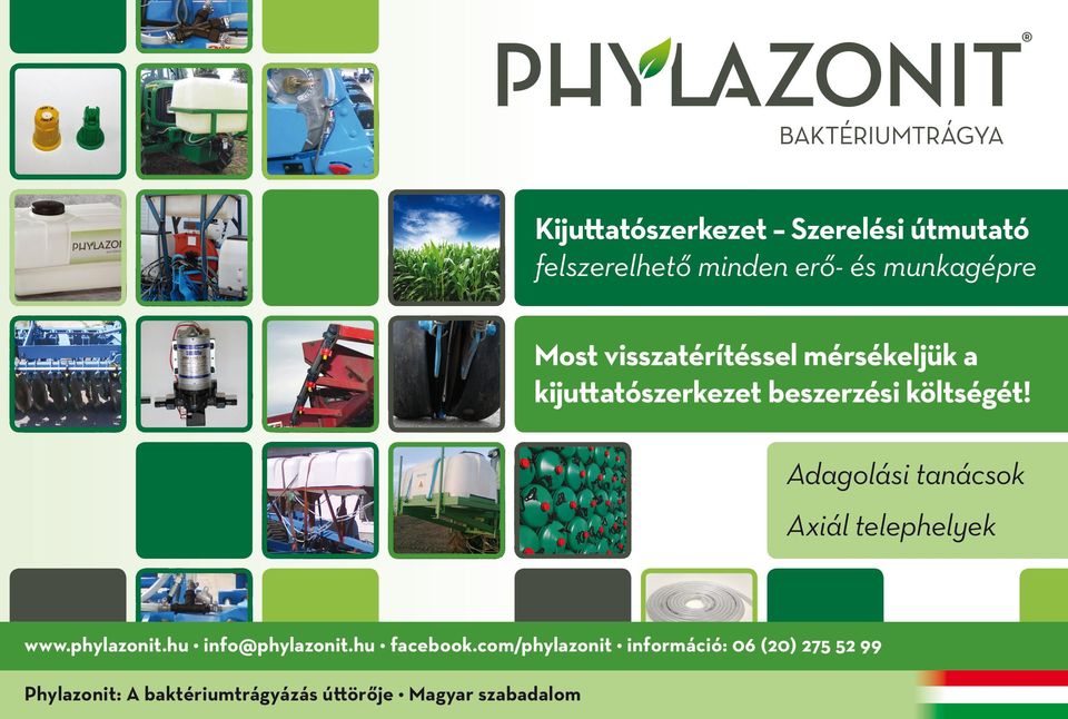 Adagolási tanácsok Axiál telephelyek www.phylazonit.hu info@phylazonit.hu facebook.