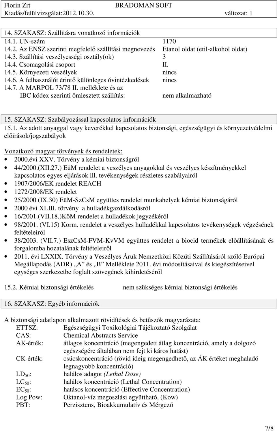 SZAKASZ: Szabályozással kapcsolatos k 15