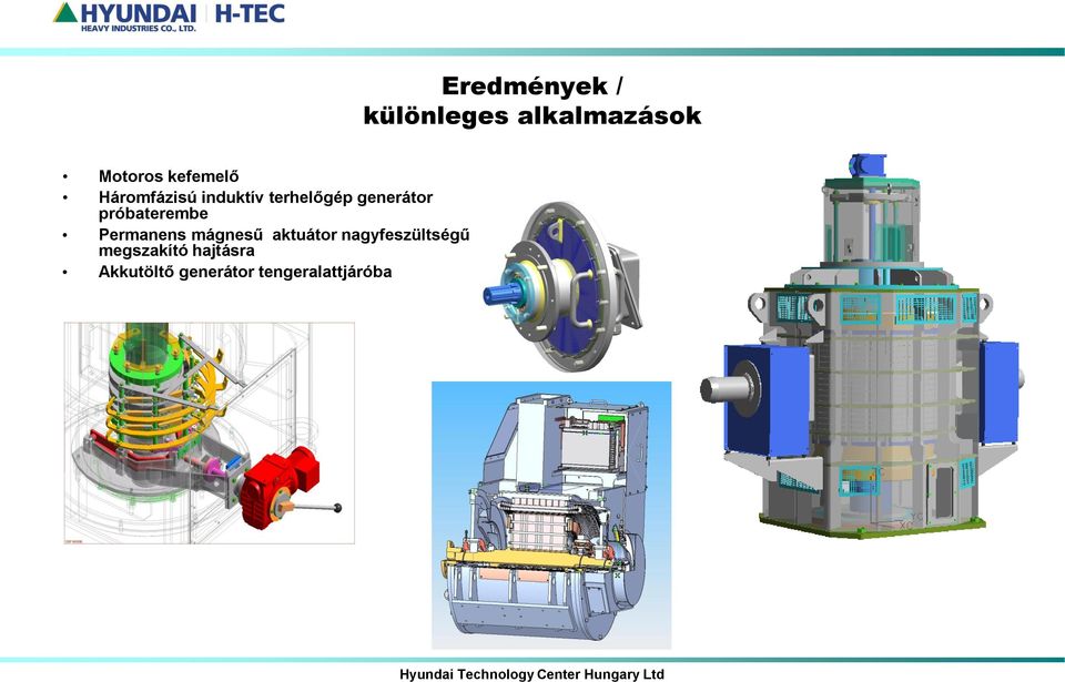 próbaterembe Permanens mágnesű aktuátor