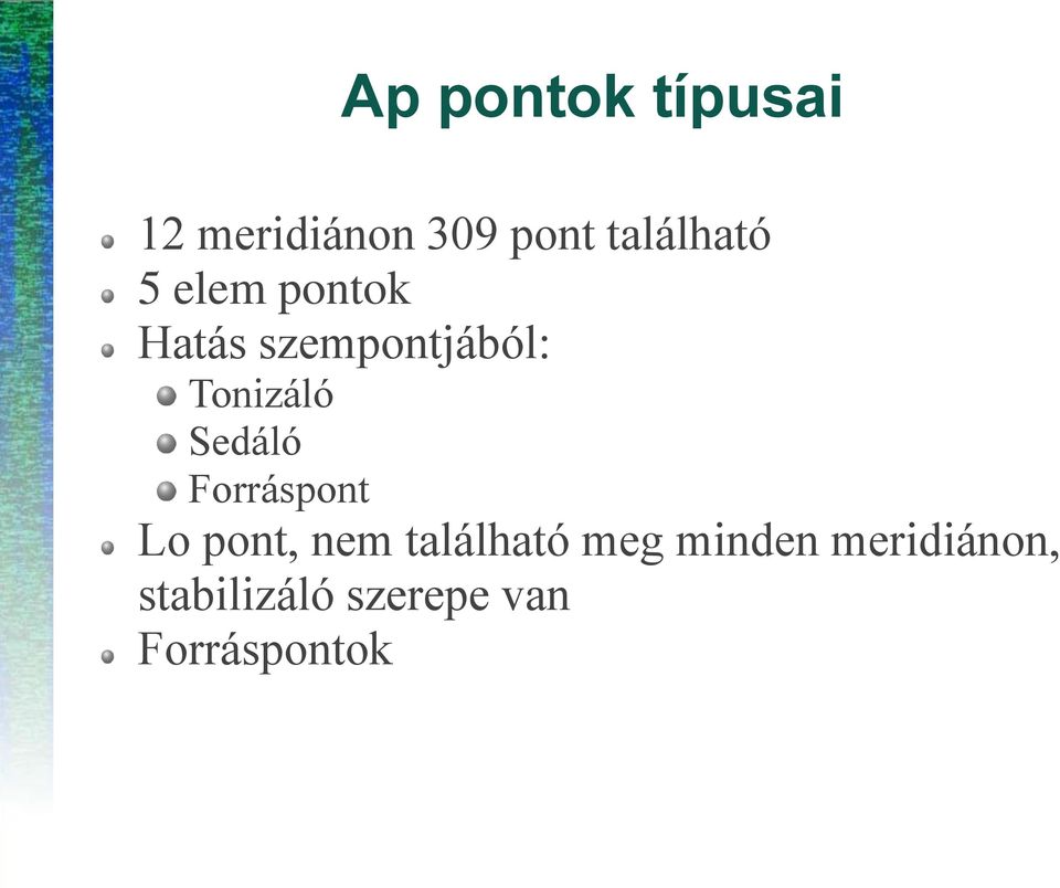 Tonizáló Sedáló Forráspont Lo pont, nem