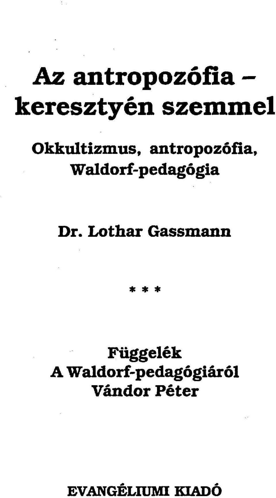 Waldorf-pedagógia Dr.