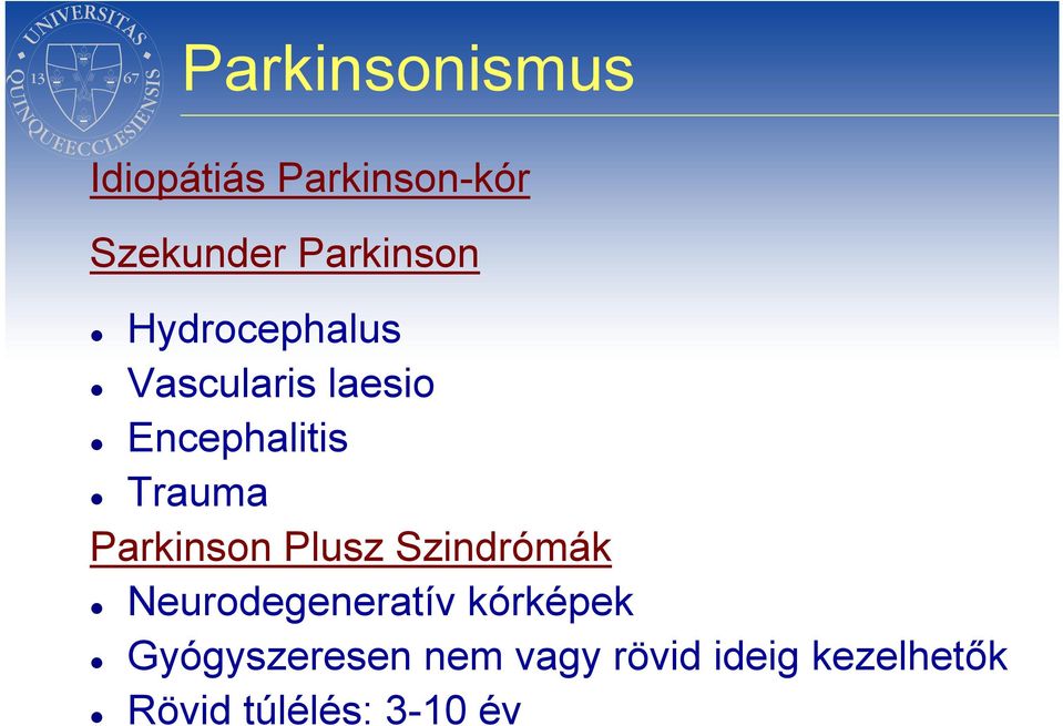 Trauma Parkinson Plusz Szindrómák Neurodegeneratív