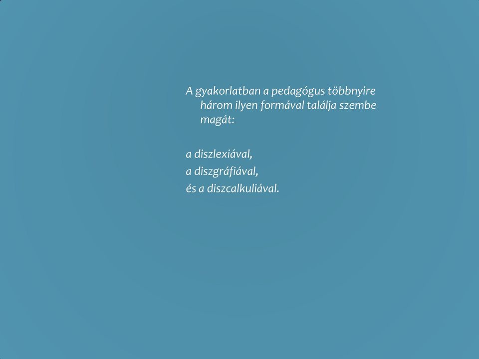találja szembe magát: a