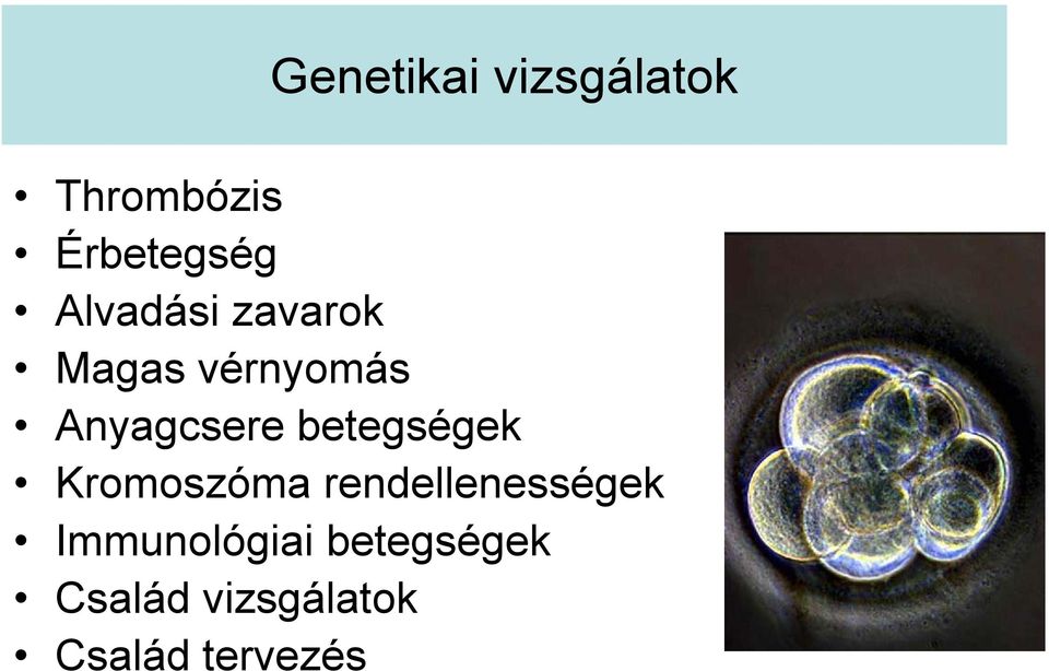 betegségek Kromoszóma rendellenességek