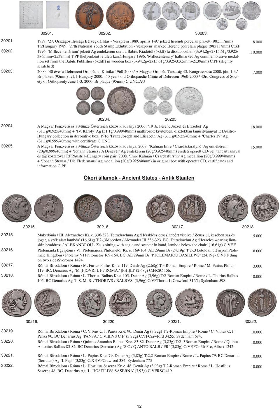 Millecentenárium jelzett Ag emlékérem szett a Babits Kiadótól (5xklf) fa díszdobozban (3x94,2g+2x15,61g/0.925/ 3x65mm+2x39mm) T:PP (helyenként felületi karc)hungary 1996.