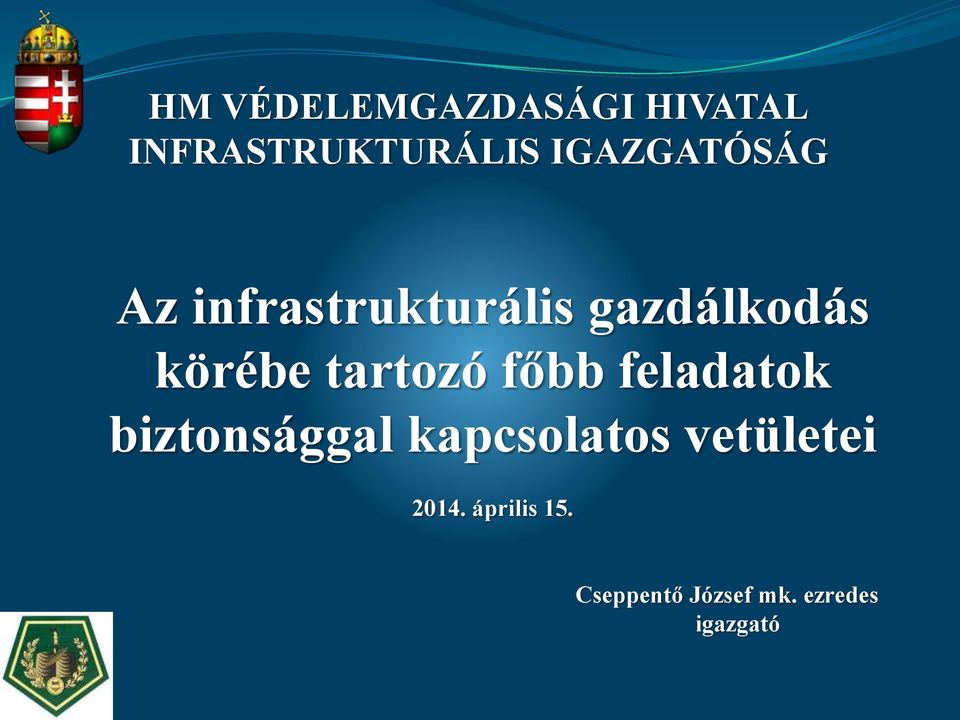 tartozó főbb feladatok biztonsággal kapcsolatos