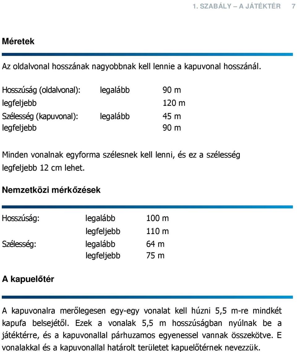 legfeljebb 12 cm lehet.