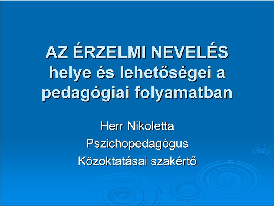 folyamatban Herr Nikoletta