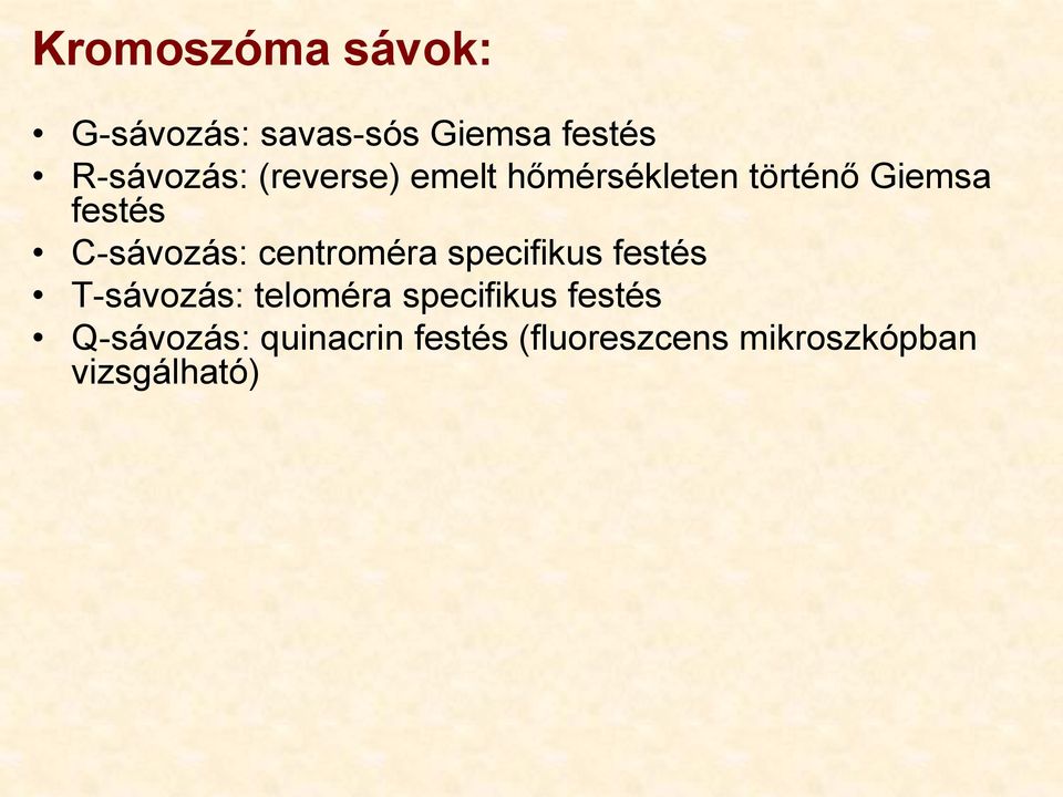 centroméra specifikus festés T-sávozás: teloméra specifikus