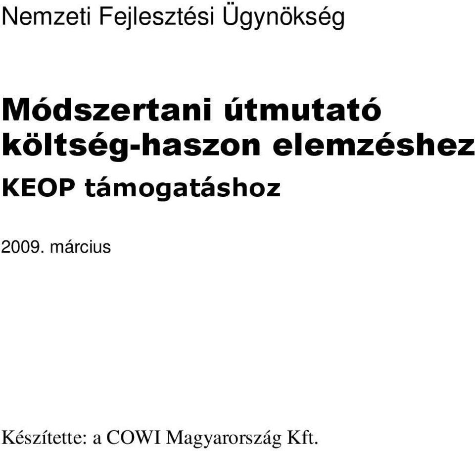 útmutató költség-haszon elemzéshez KEOP