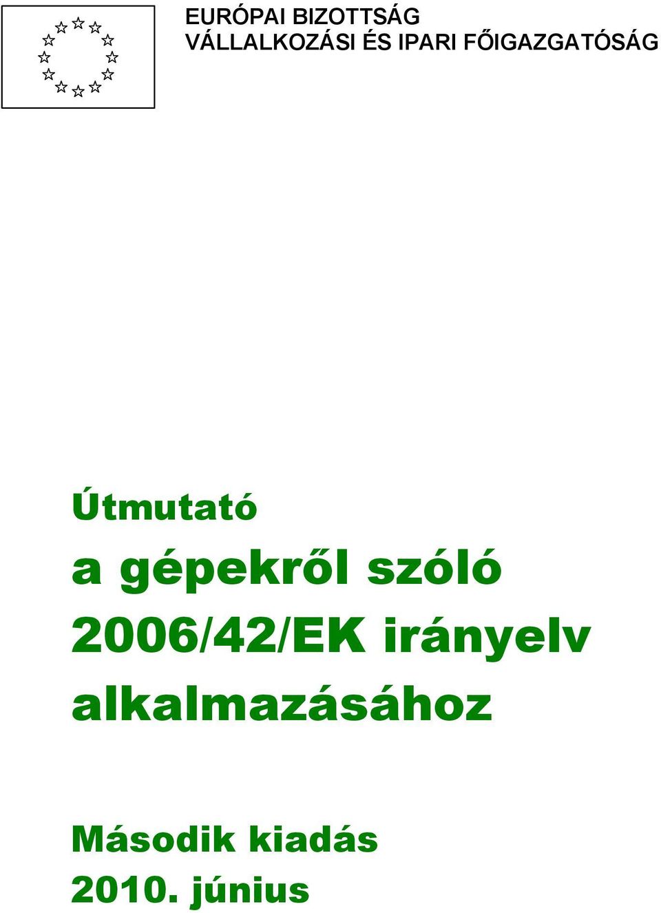 gépekről szóló 2006/42/EK irányelv