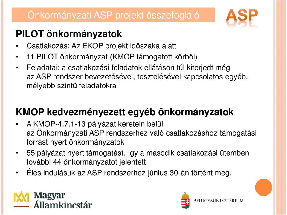 kedvezményezett egyéb önkormányzatok A KMOP-4.7.