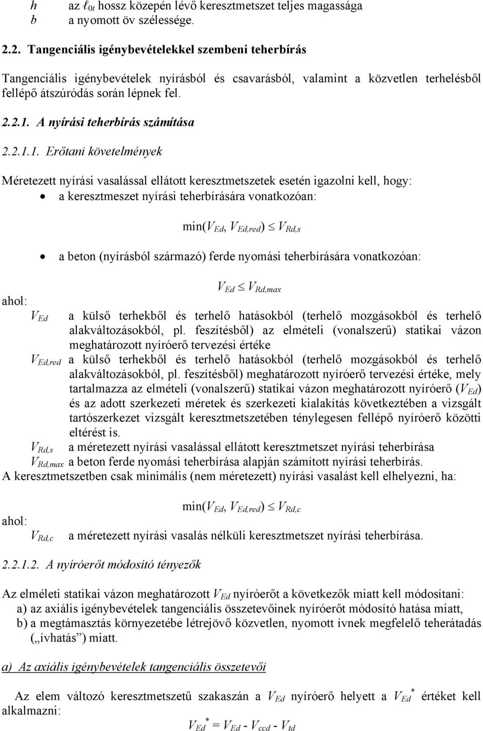 A nyírási teherbírás számítása 2.2.1.