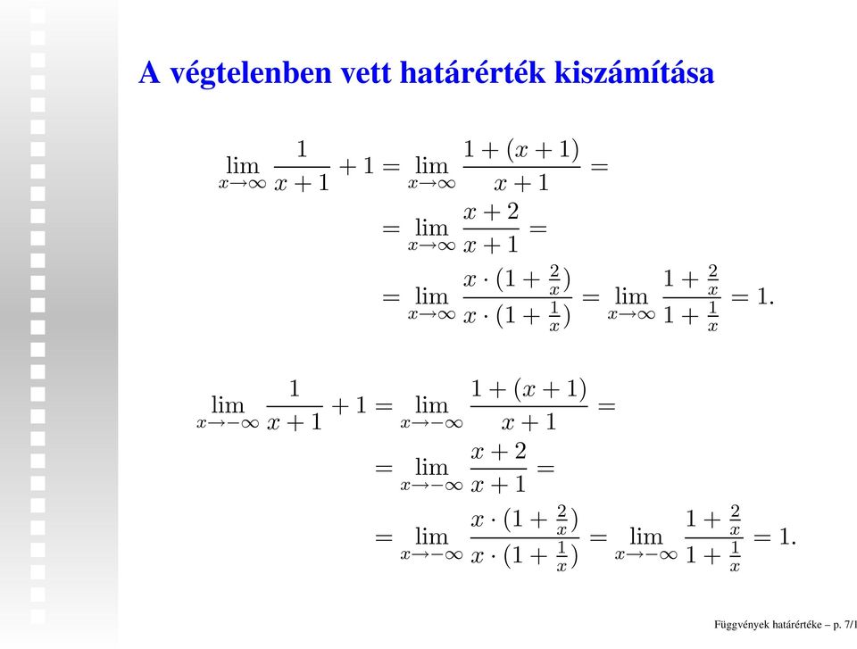 x + x =.