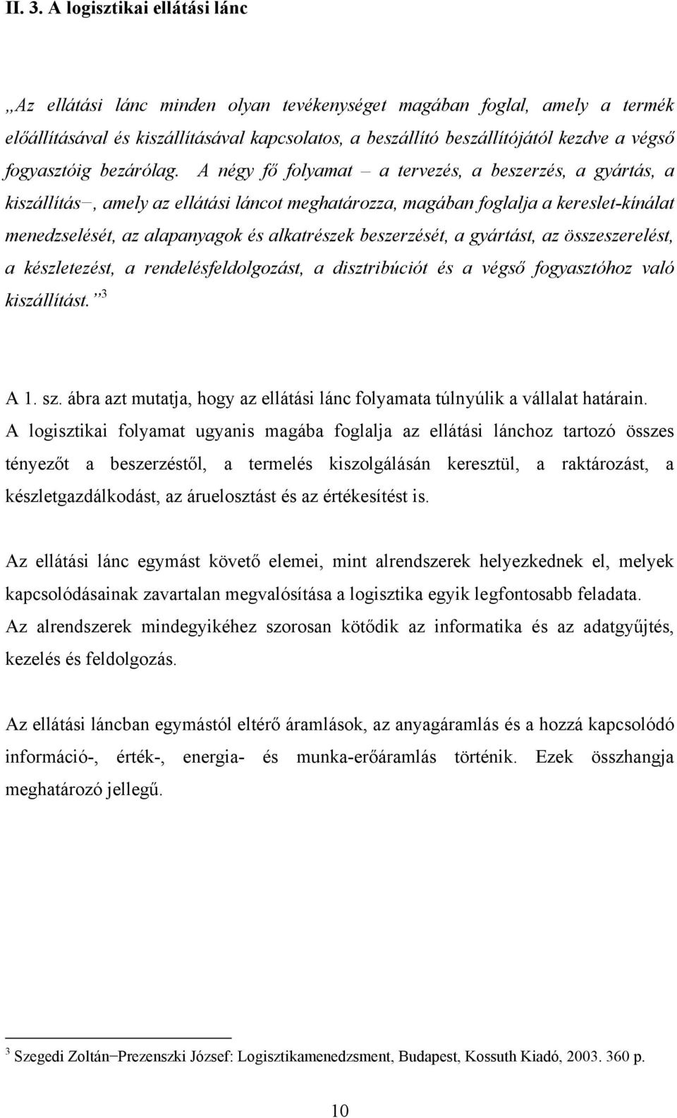 fogyasztóig bezárólag.
