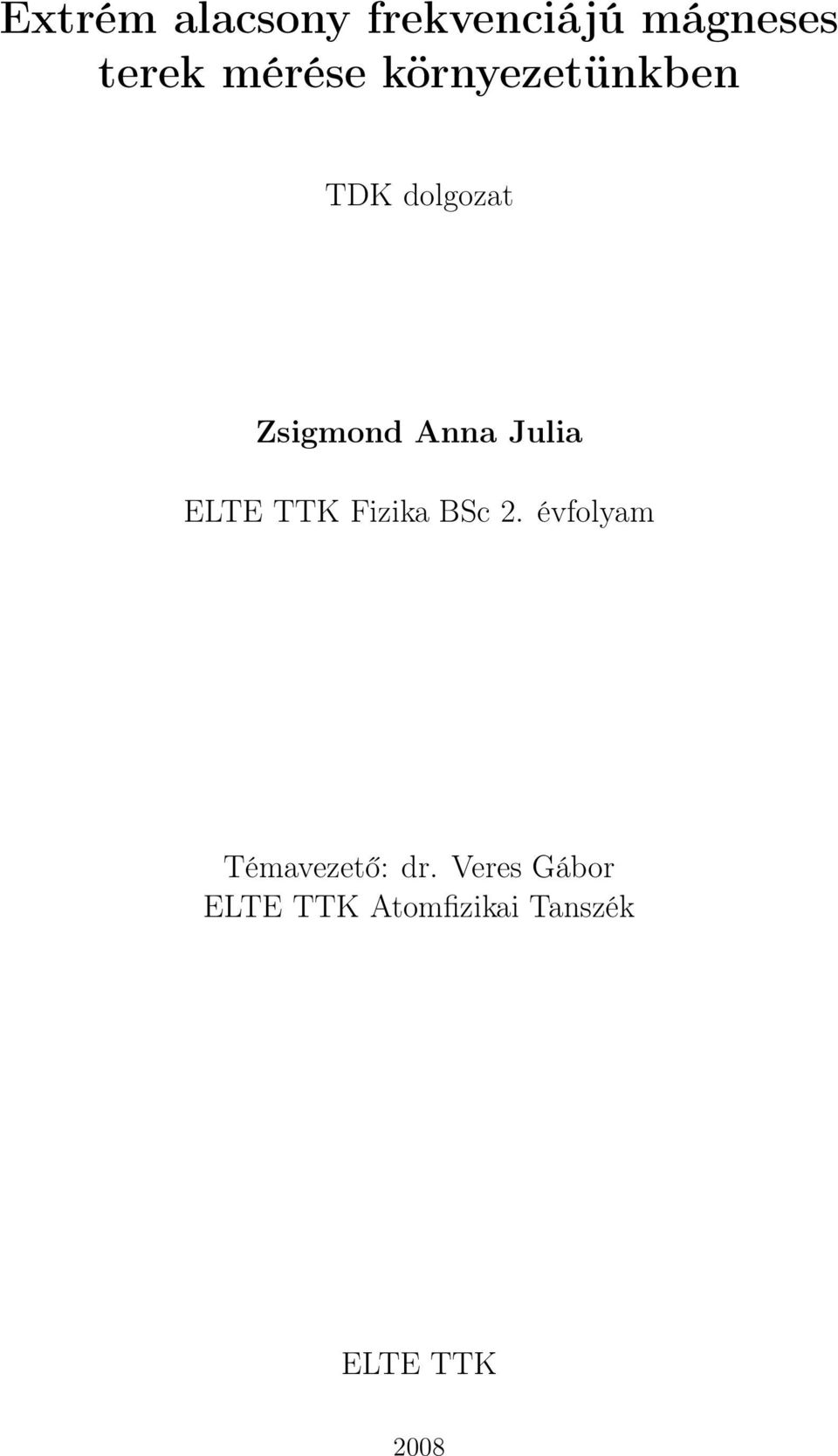 Julia ELTE TTK Fizika BSc 2.