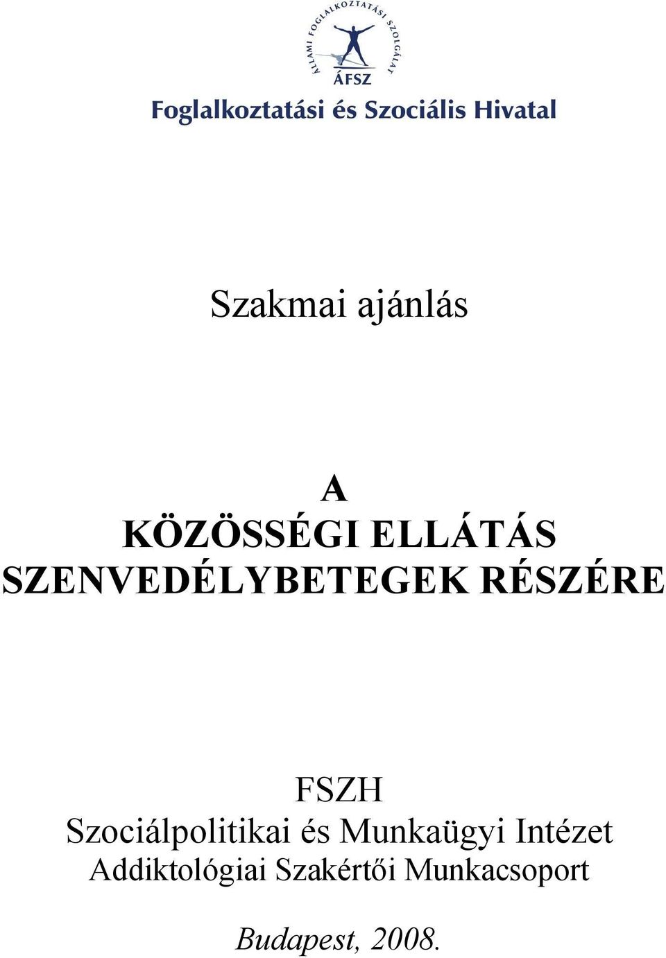 Szociálpolitikai és Munkaügyi Intézet