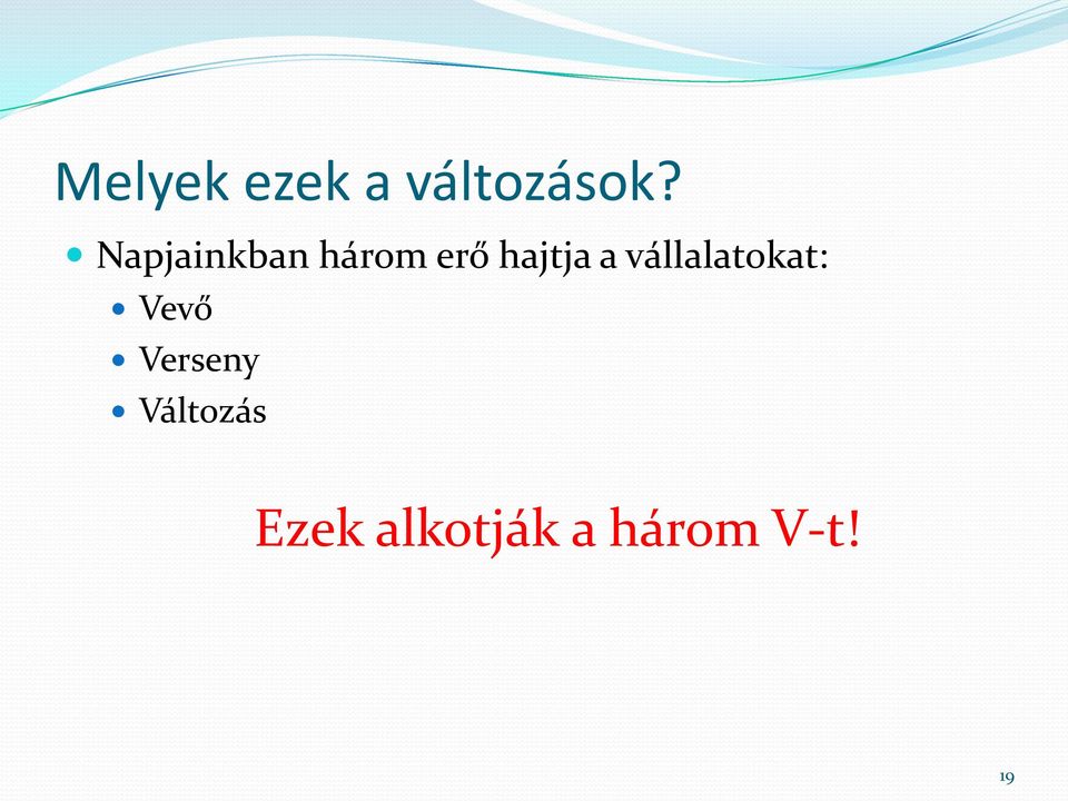 vállalatokat: Vevő Verseny