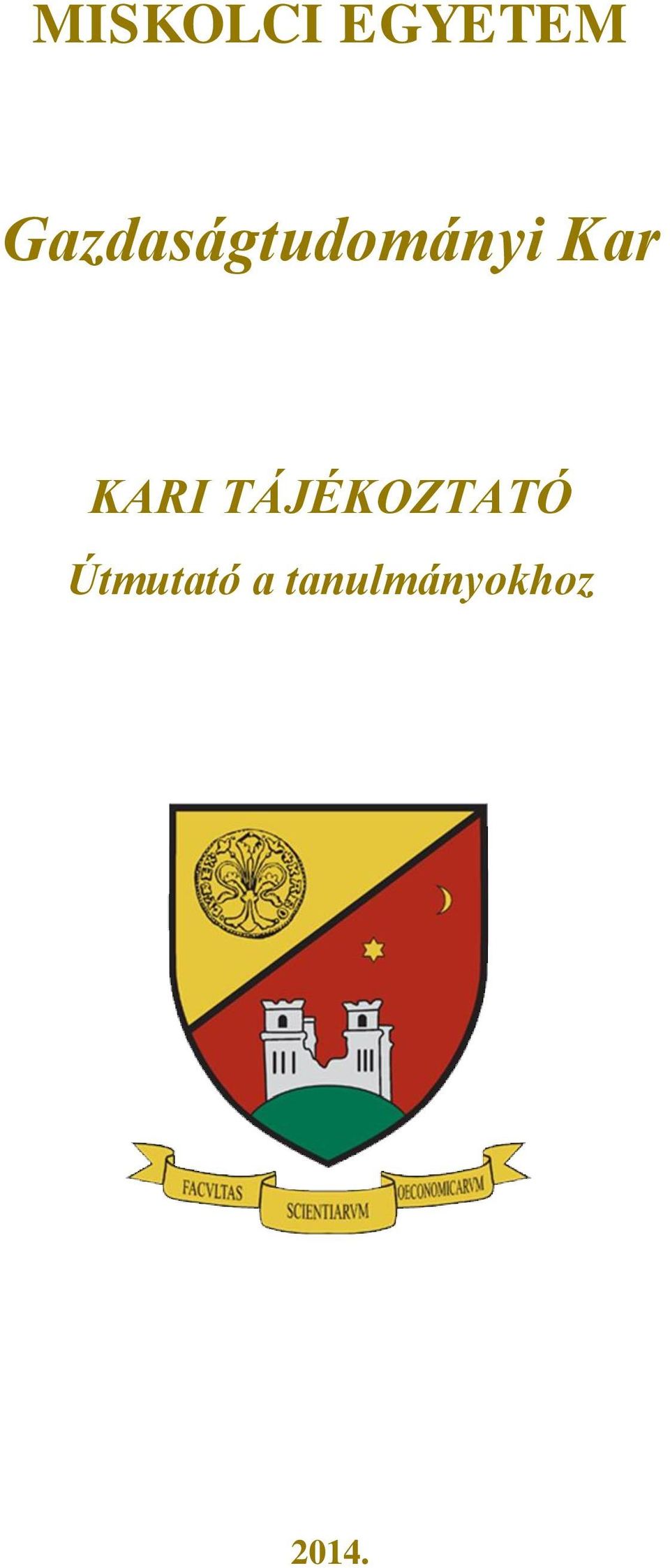 KARI TÁJÉKOZTATÓ