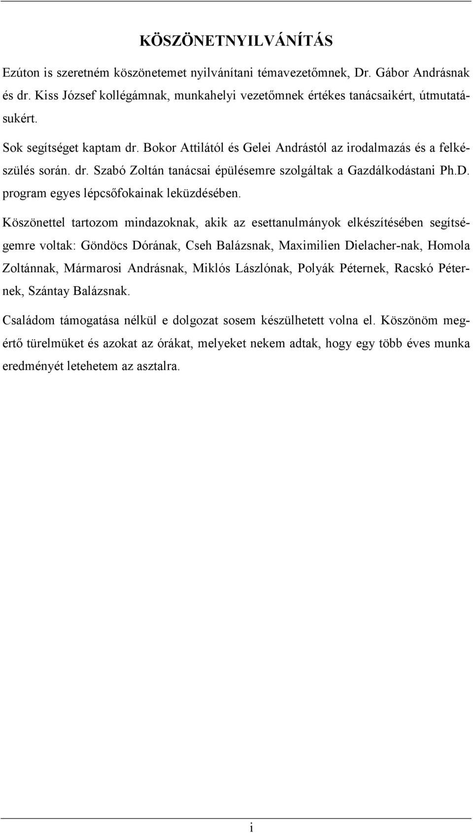 program egyes lépcsőfokainak leküzdésében.