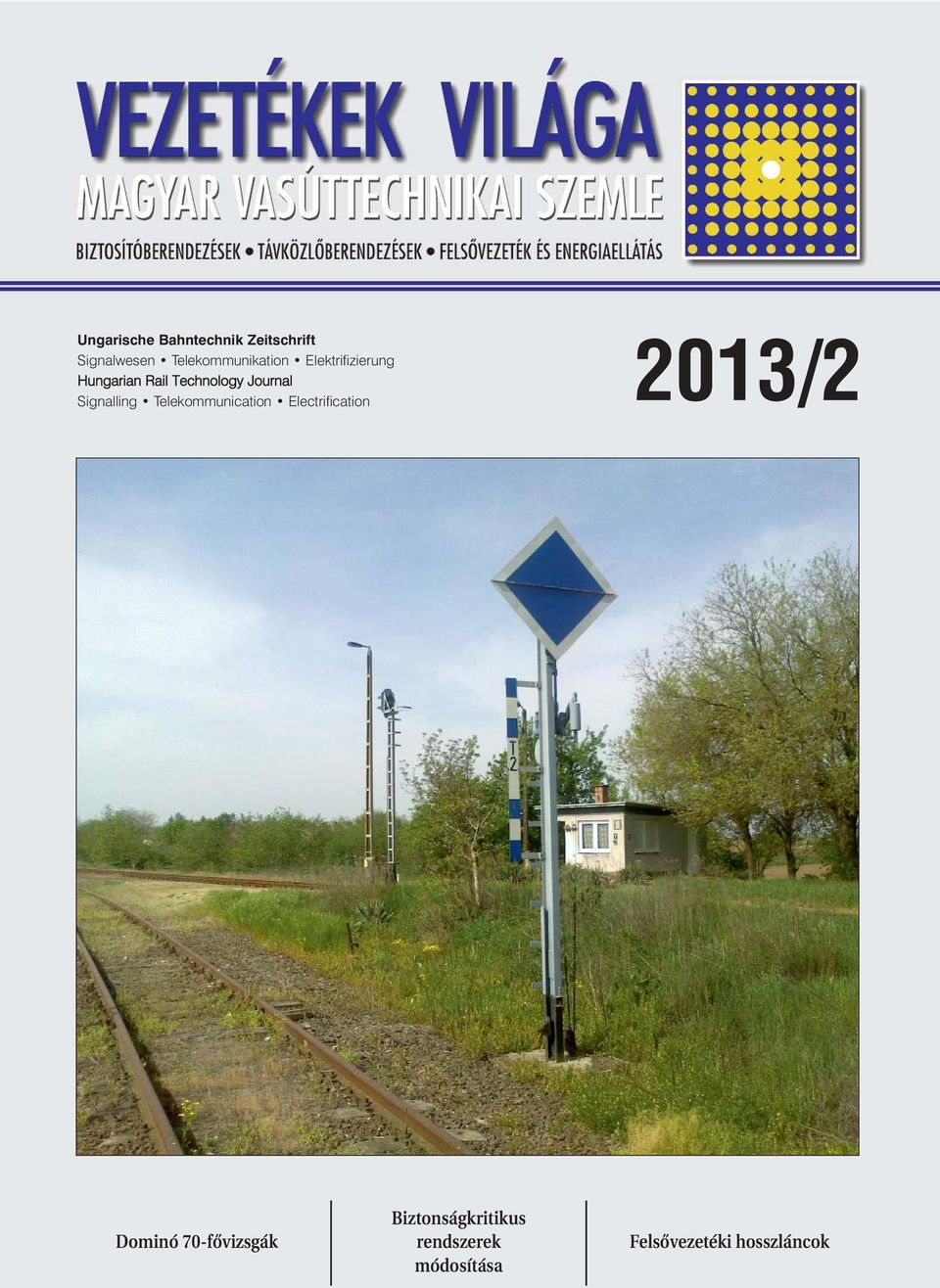 Journal Signalling Telekommunication Electrification 2013/2