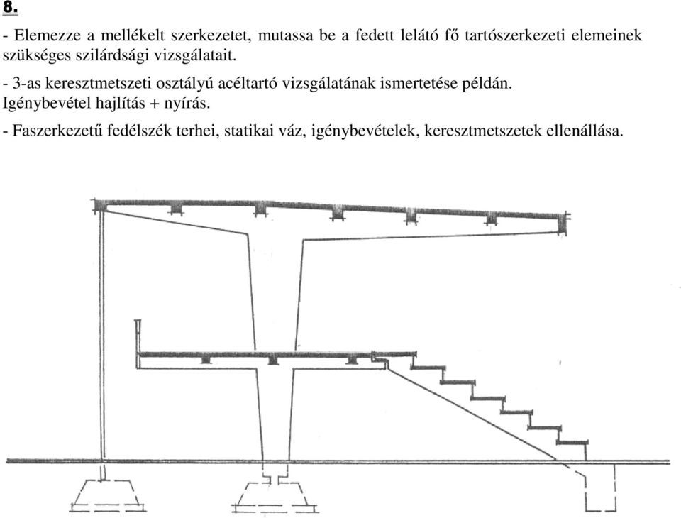 - 3-as keresztmetszeti osztályú acéltartó vizsgálatának ismertetése példán.