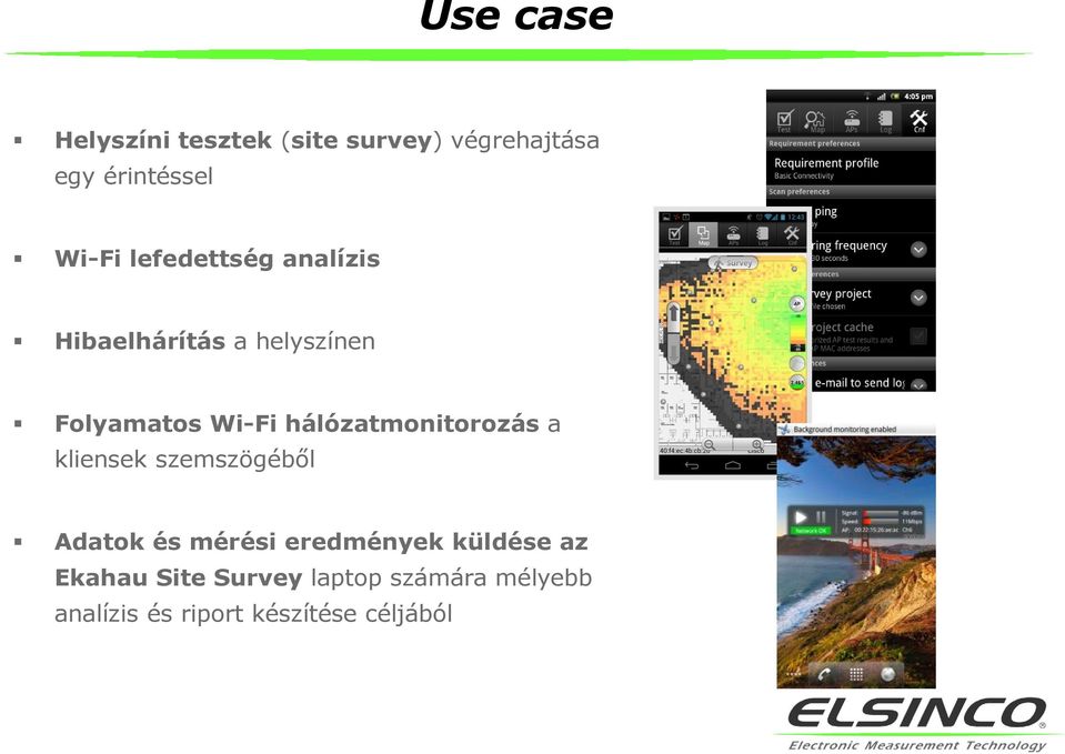 hálózatmonitorozás a kliensek szemszögéből Adatok és mérési eredmények