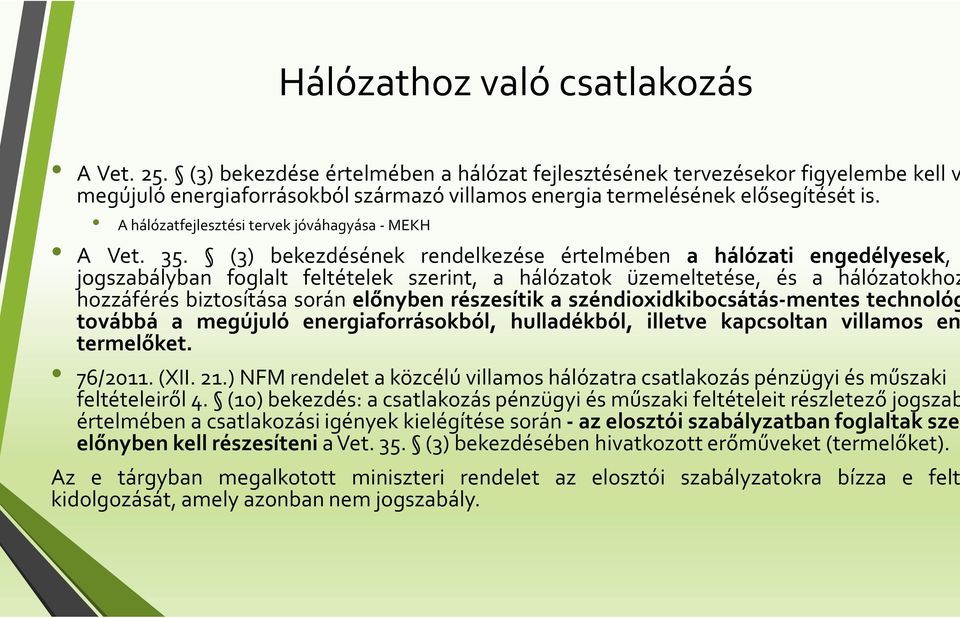 A hálózatfejlesztési tervek jóváhagyása- MEKH A Vet. 35.