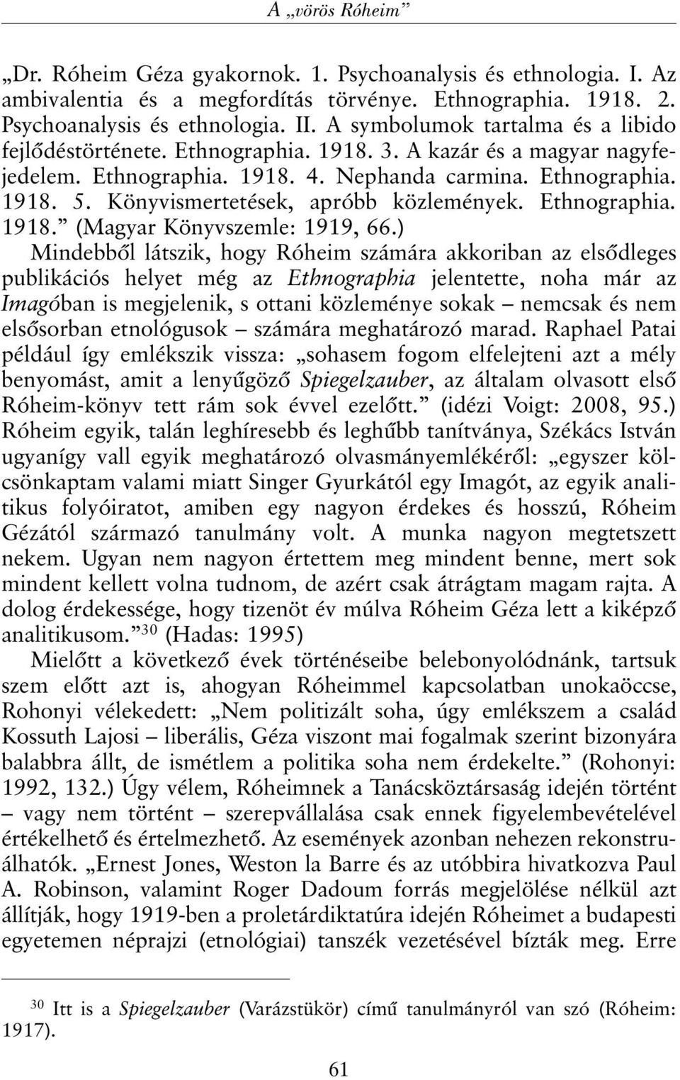 Könyvismertetések, apróbb közlemények. Ethnographia. 1918. (Magyar Könyvszemle: 1919, 66.