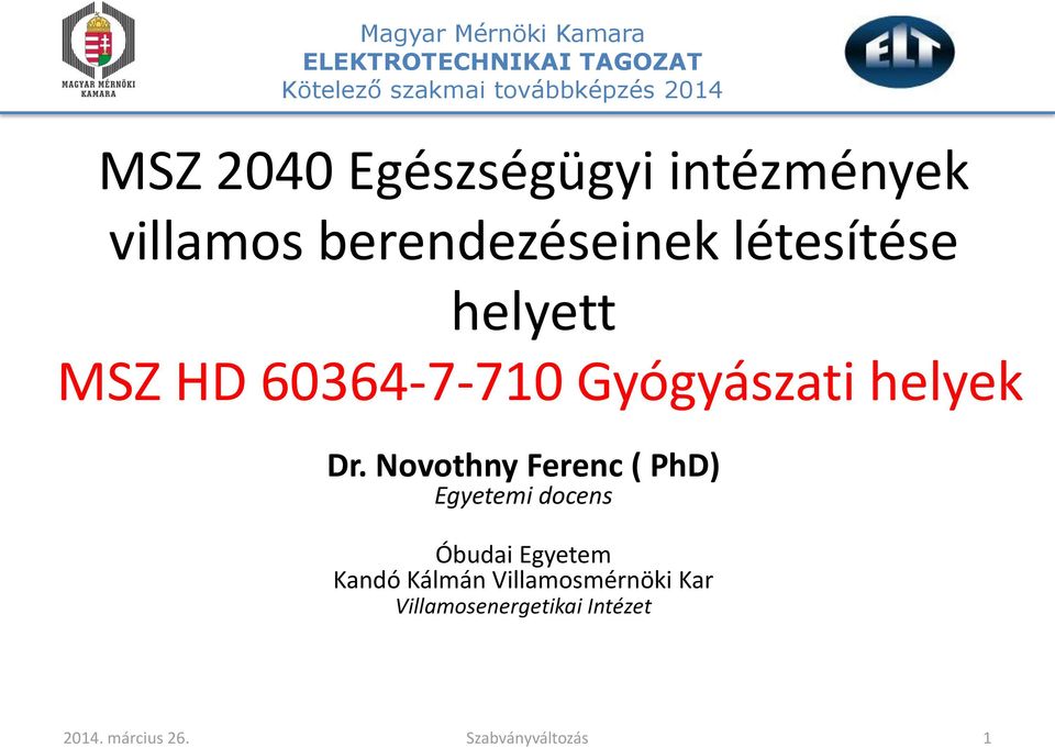 60364-7-710 Gyógyászati helyek Dr.