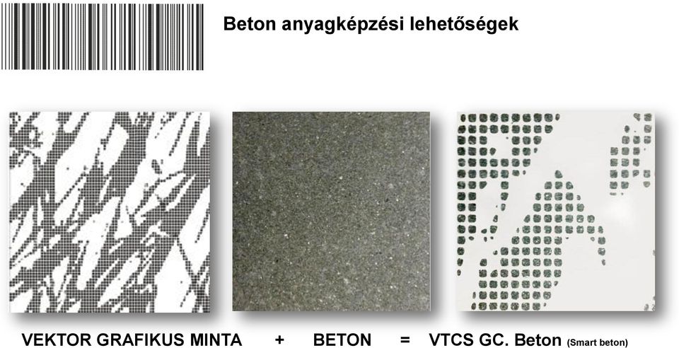 GRAFIKUS MINTA + BETON