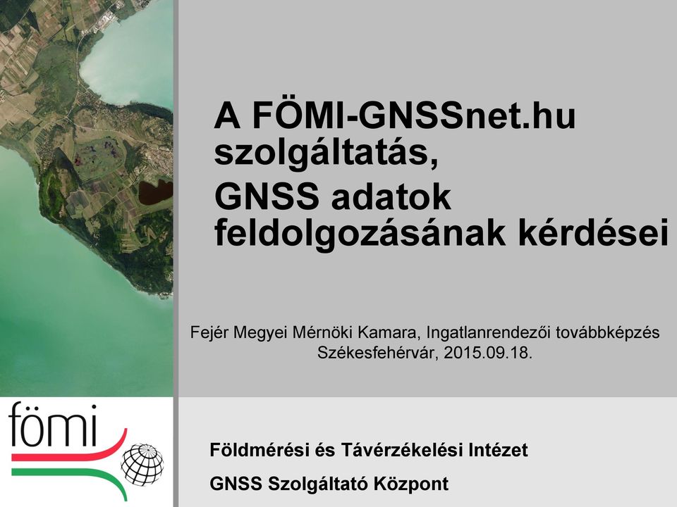 feldolgozásának kérdései