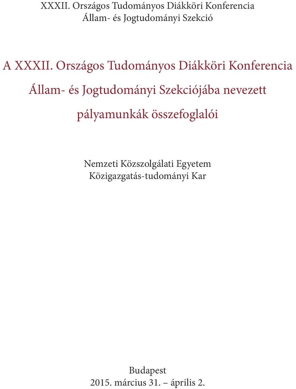 Országos Tudományos Diákköri Konferencia Állam- és Jogtudományi