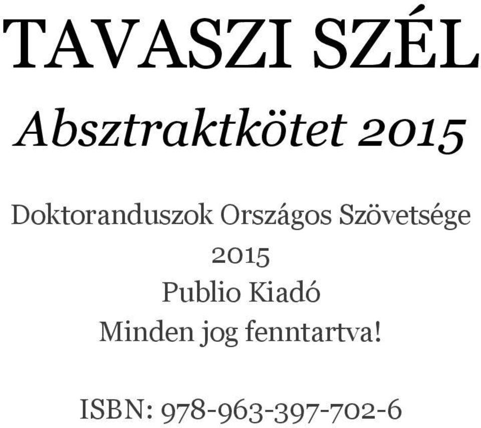 Szövetsége 2015 Publio Kiadó