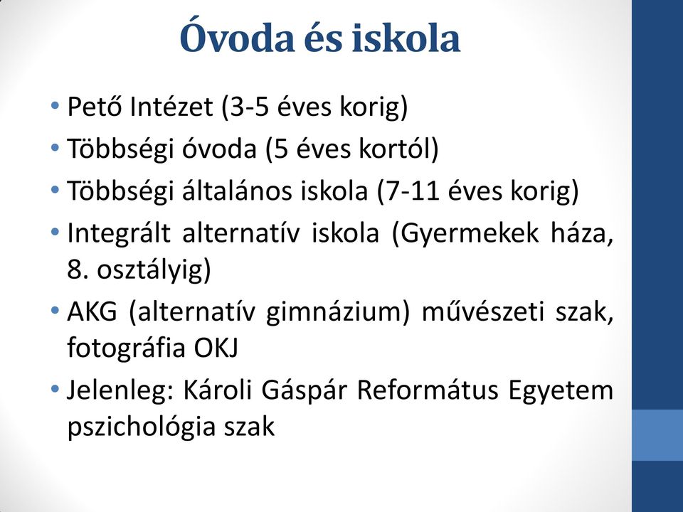 iskola (Gyermekek háza, 8.