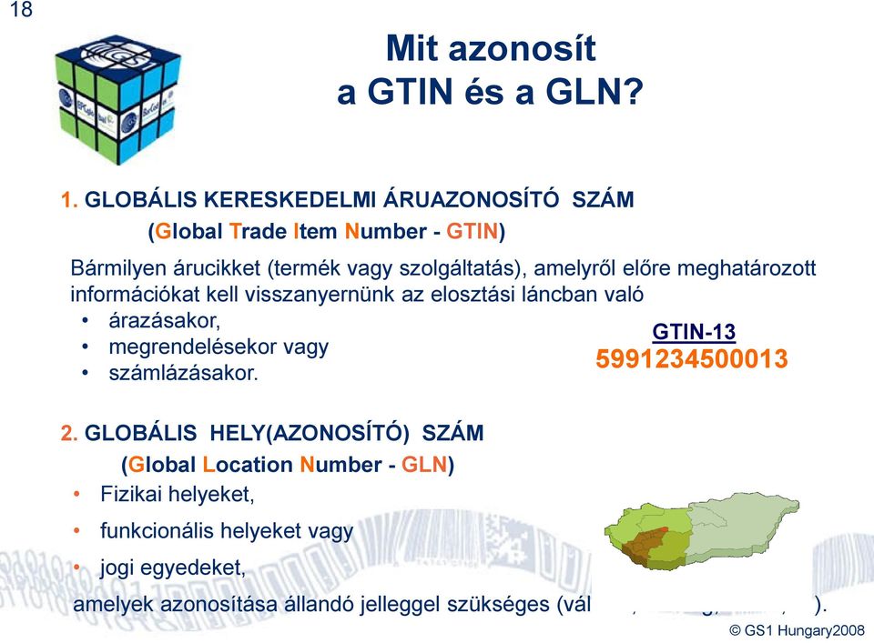 amelyről előre meghatározott információkat kell visszanyernünk az elosztási láncban való árazásakor, megrendelésekor vagy