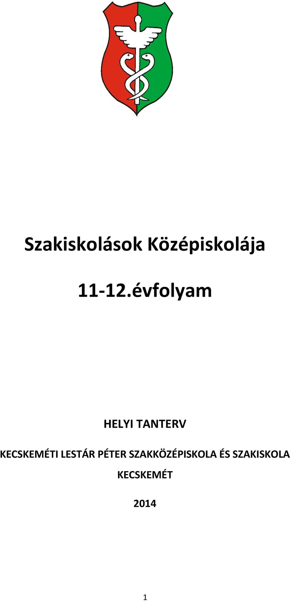 évfolyam HELYI TANTERV