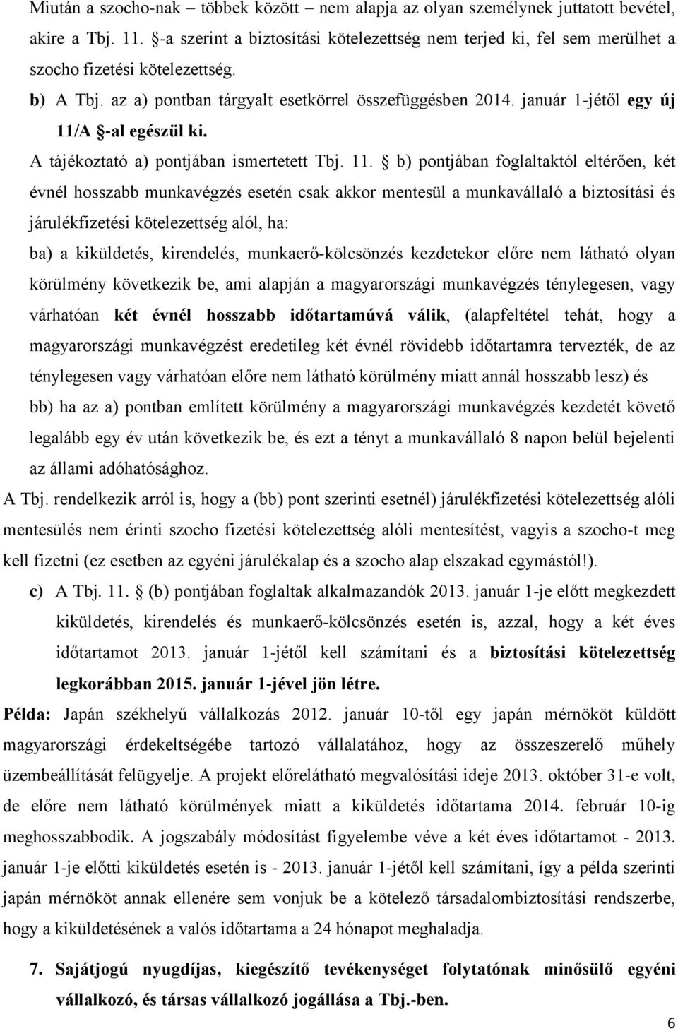 január 1-jétől egy új 11/