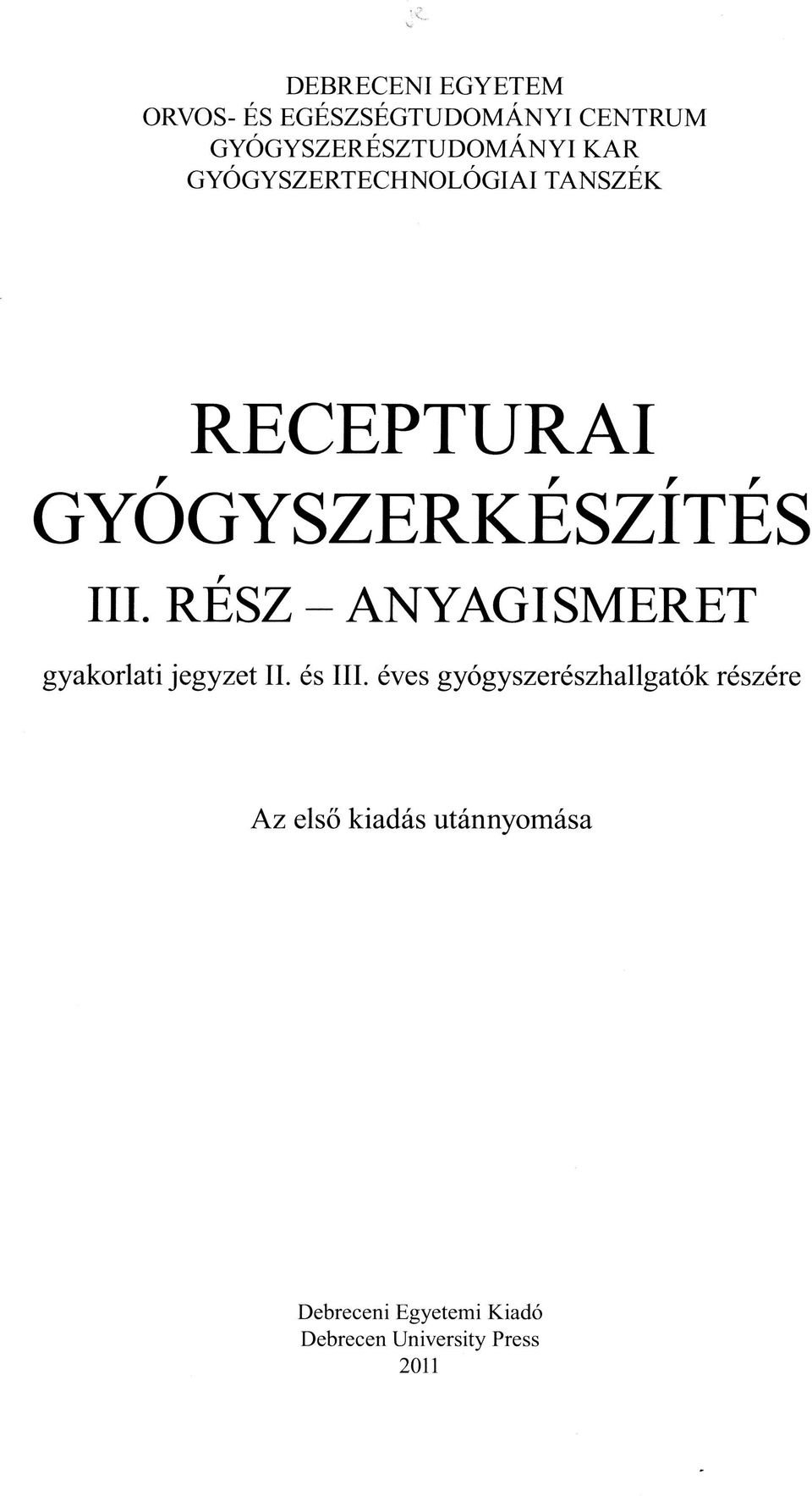 RÉSZ - ANYAGISMERET gyakorlati jegyzet II. és III.