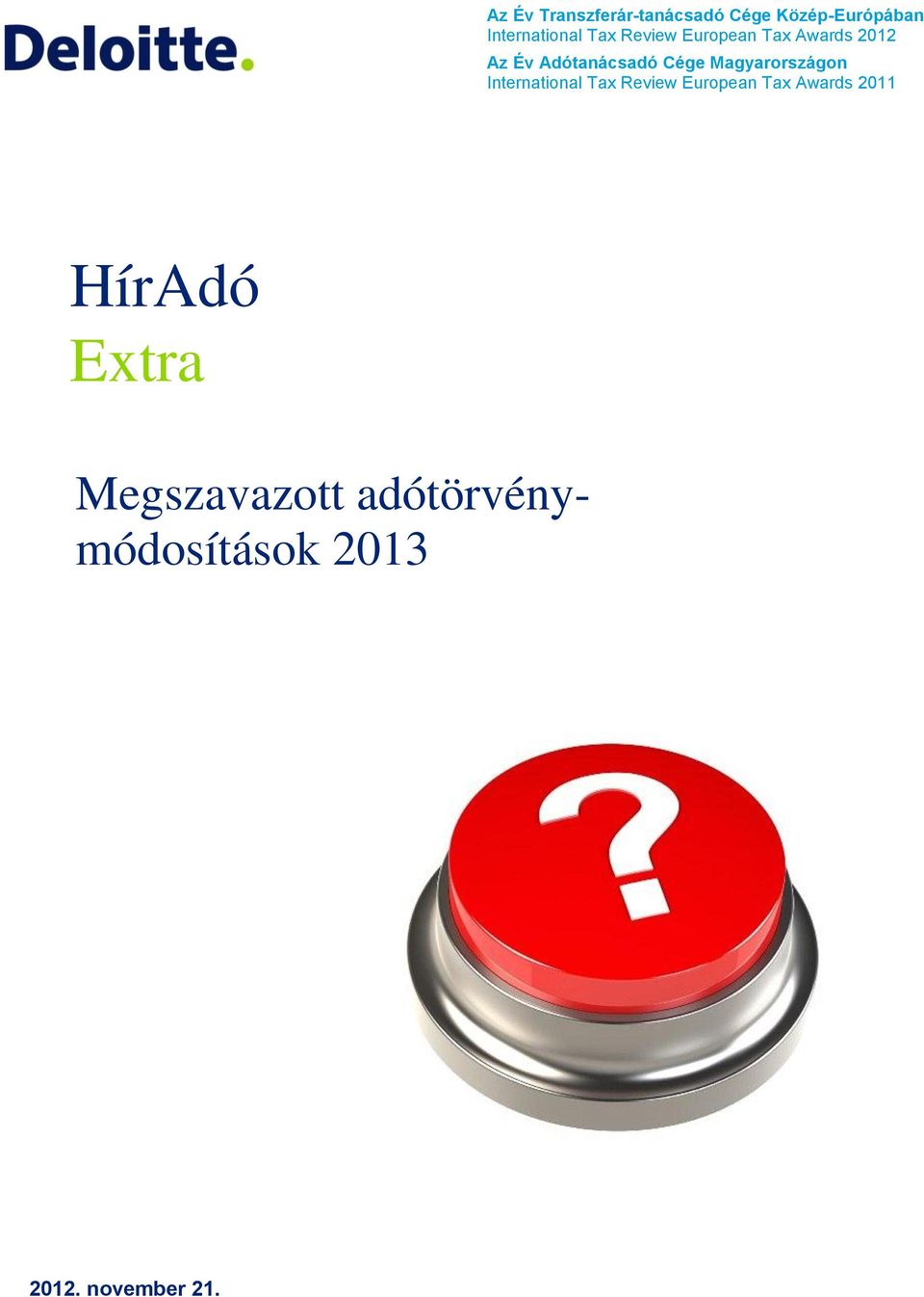 Magyarországon International Tax Review European Tax Awards 2011